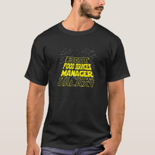 Food Services Manager  Cool Galaxy Job T-Shirt