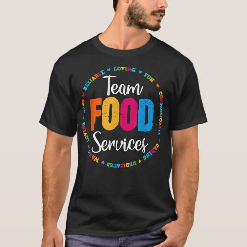 Food Services Team Cafeteria Crew Helper School Ad T_Shirt