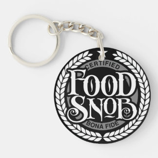 Food Snob - funny food lover Keychain