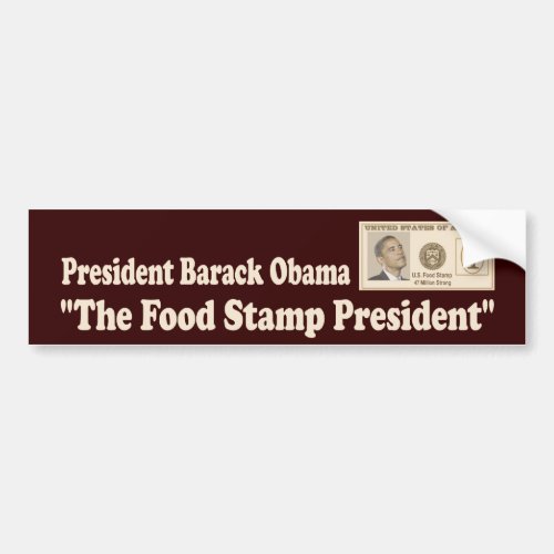 Food Stamp President Obama Bumper Sticker