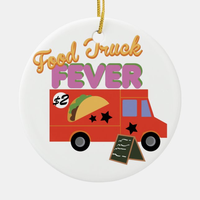 Food Truck Fever Ceramic Ornament (Front)