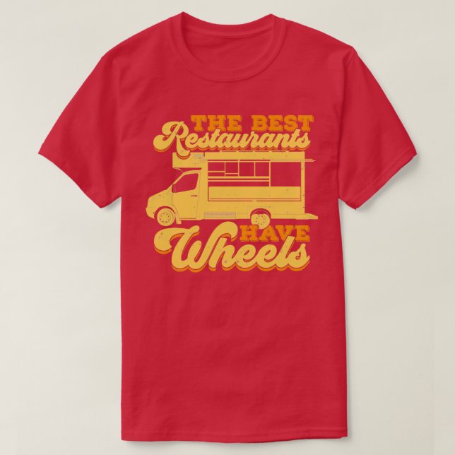 Food Truck Owner Gift  T-Shirt (Design Front)