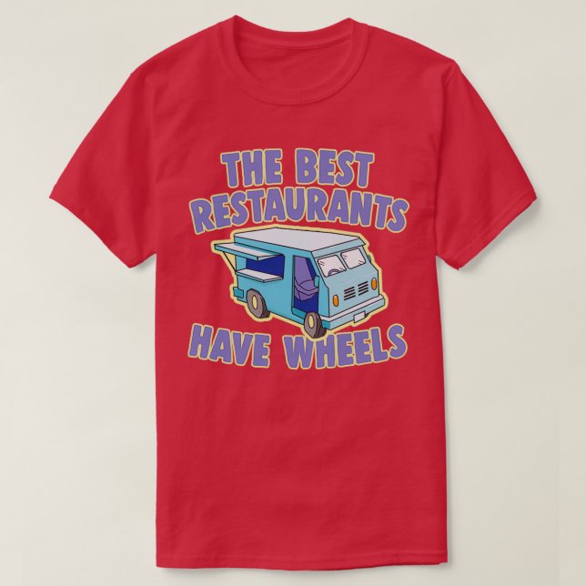 Food Truck Owner  T-Shirt (Design Front)