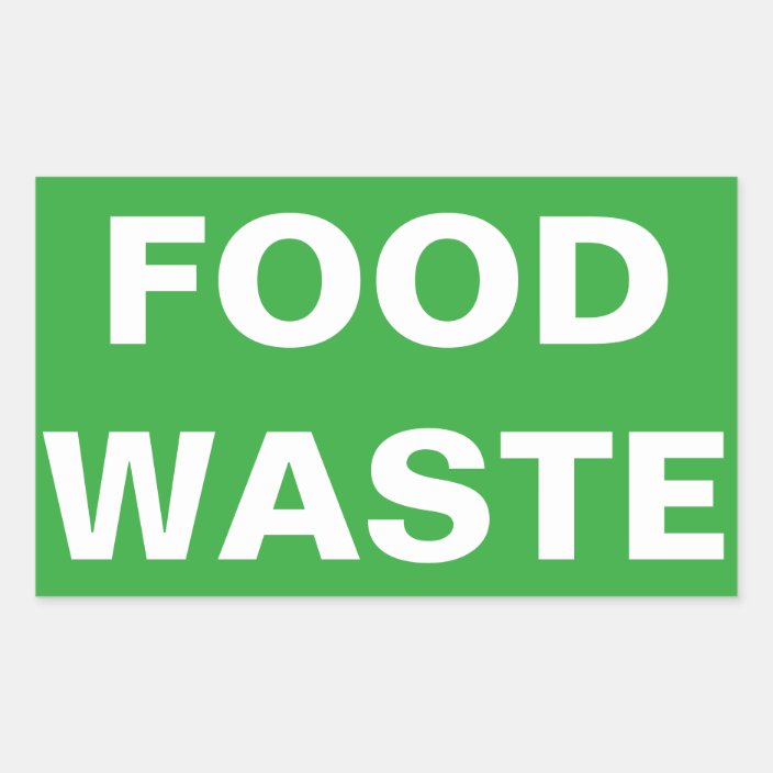 Food Waste Sign Rectangular Sticker | Zazzle.com