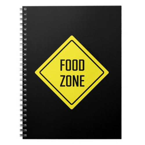 Food Zone  Road Sign  Spiral Notebook