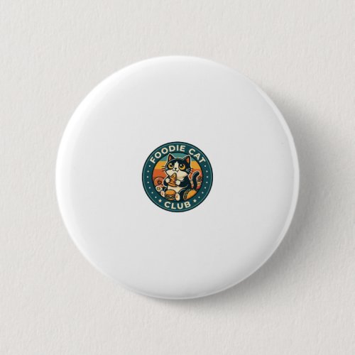 Foodie Cat Cute Kitty Design - Foodie Cat Club_1 Button