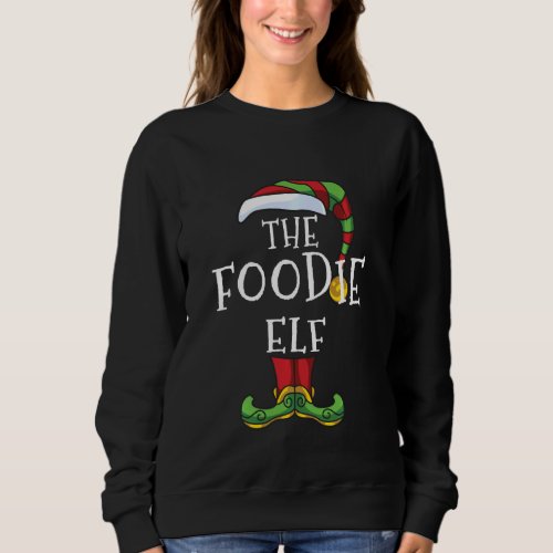 Foodie Elf Family Christmas Matching Group Funny P Sweatshirt