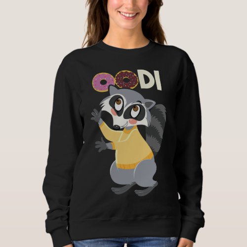 Foodie _ Funny Raccoon Lover Animal Lover Sweatshirt