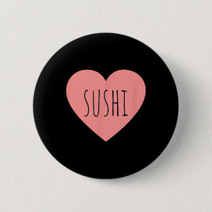 Foodie Heart Pink Minimalist Sushi Lover Girls I L Button