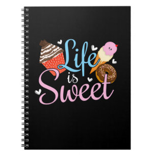 Foodie Life is Sweet Baking Quote - Cupcake Art Notebook