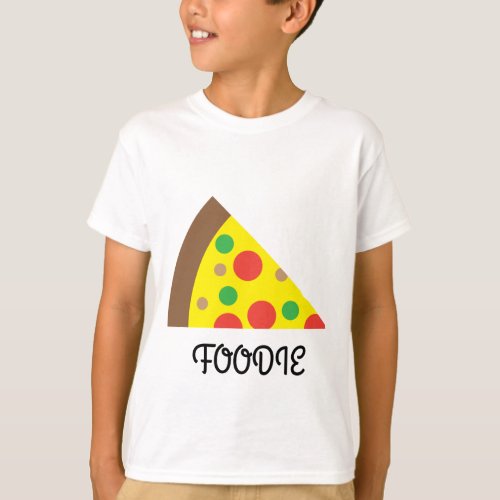 Foodie Pizza  T_Shirt