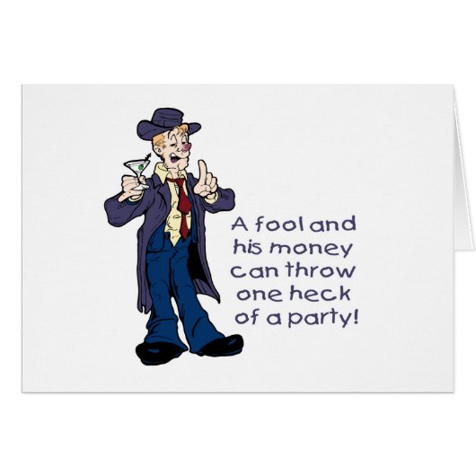 Fool and His Money (Front Horizontal)