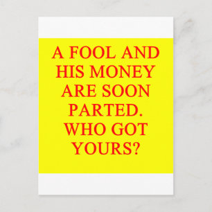 FOOL and his money Postcard
