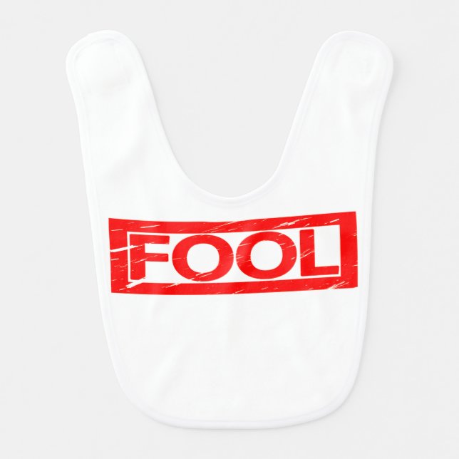 Fool Stamp Baby Bib (Front)