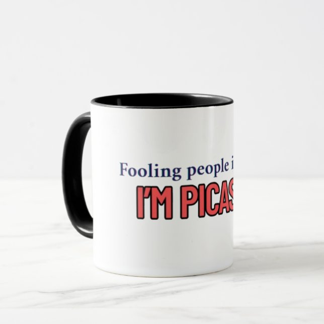 “Fooling People Is an Art” Funny Quote Coffee Mug (Front Left)
