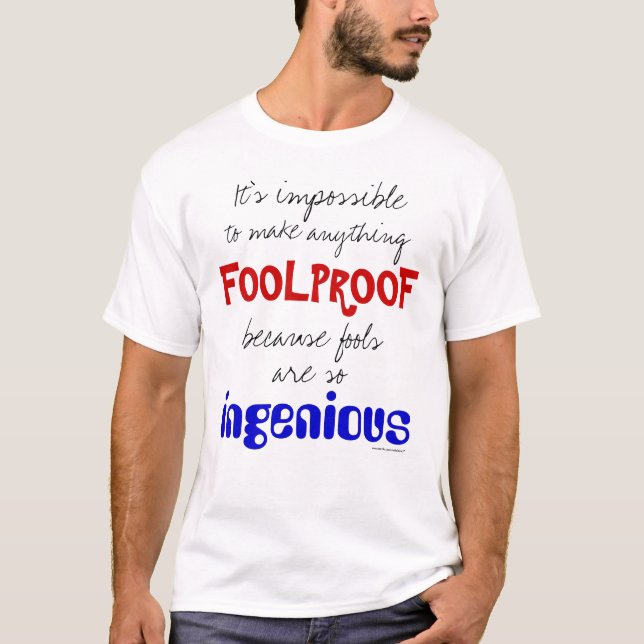 Foolproof T-Shirt (Front)