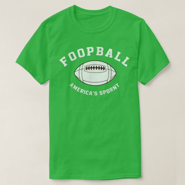 Foopball America's Spornt Funny Sarcasm American F T-Shirt (Design Front)