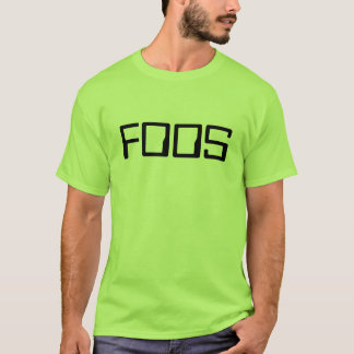 FOOS T-Shirt