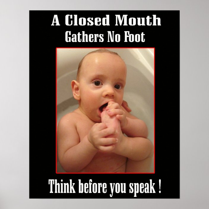 Foot in Mouth Funny Poster