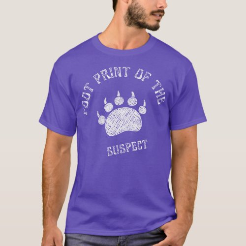 Foot Of The Suspect T_Shirt