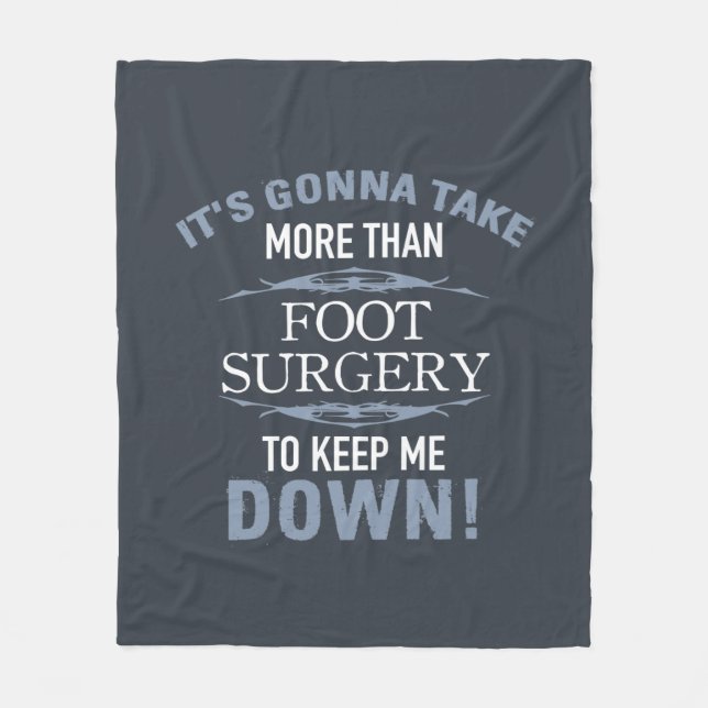 Foot Surgery Humor Fleece Blanket (Front)