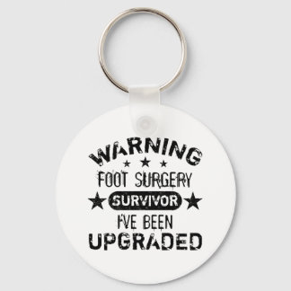 Foot Surgery Humor Upgraded Keychain