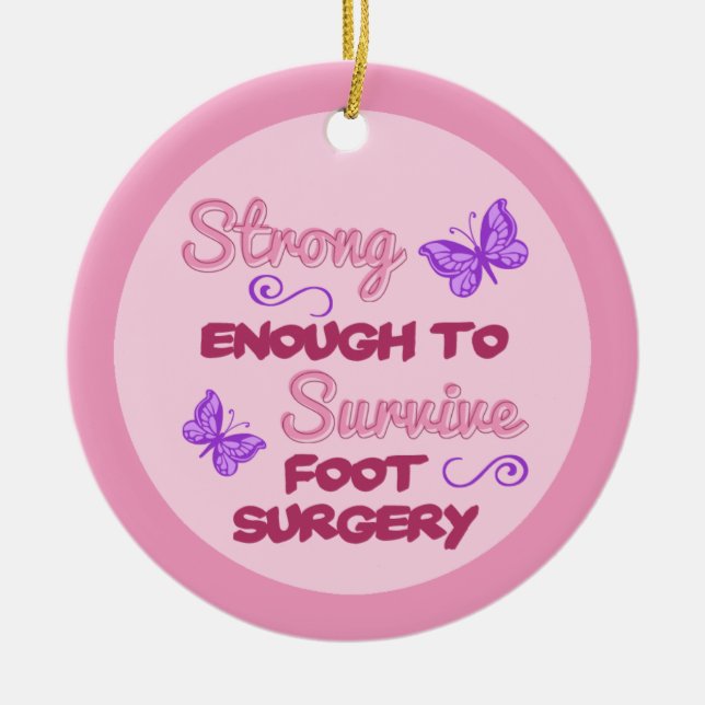Foot Surgery Recovery Ceramic Ornament (Front)