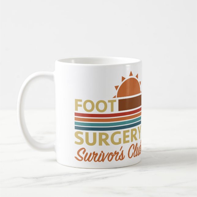 Foot Surgery Recovery Humor Coffee Mug (Left)