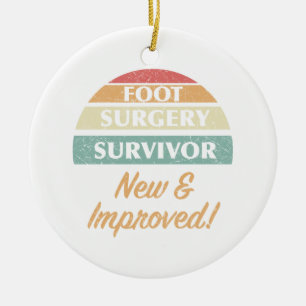Foot Surgery Survivor Humor Ceramic Ornament