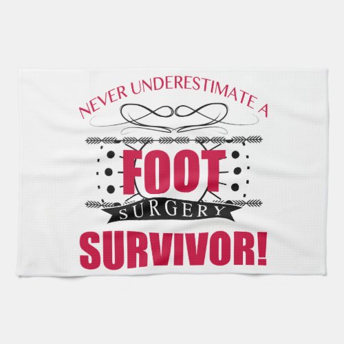 Foot Surgery Survivor Towel