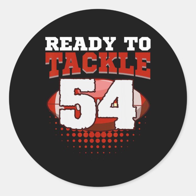 Football 54th Birthday Player Tackle Team Sports T Classic Round Sticker (Front)