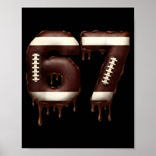 Football 67 Funny Six Seven 6 7 Meme  Poster