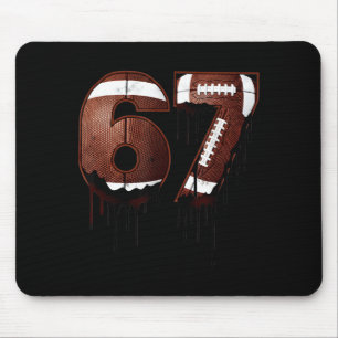 Football 67 Six Seven Funny Gen Alpha Meme Drip  Mouse Pad
