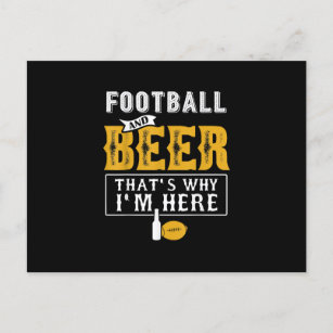 Football And Beer That's Why I'm Here Gift Announcement Postcard
