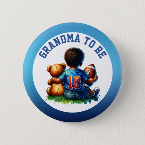 Football Baby Boy and Teddy Baby Grandma to be Button