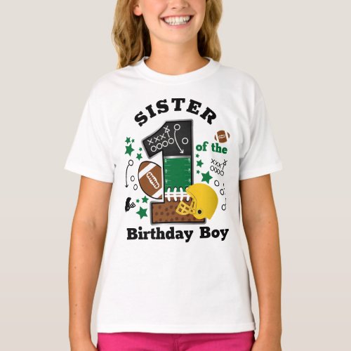 Football Birthday Sister of the First Birthday  T_Shirt