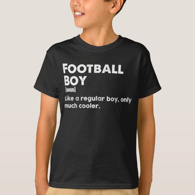 Football Boy Funny Definition Football Lover T-Shirt (Front)