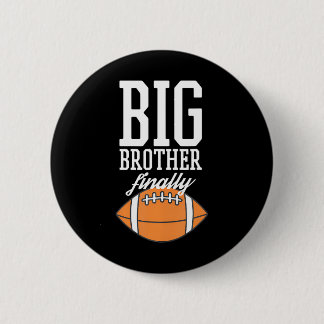 Football Boys Big Brother Finally Button