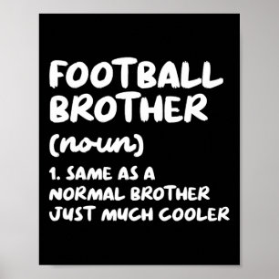 Football Brother Definition Funny  Poster