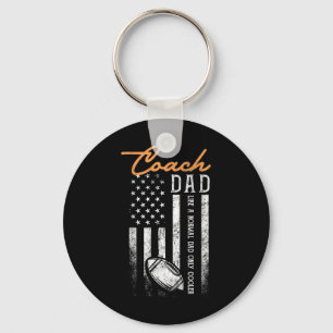 Football Coach Dad Like A Normal Dad Only Cooler U Keychain