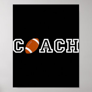 Football Coach T Appreciation Gift for Coaches Poster