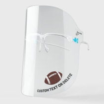 Football, Custom Text Personalized Sports Face Shield