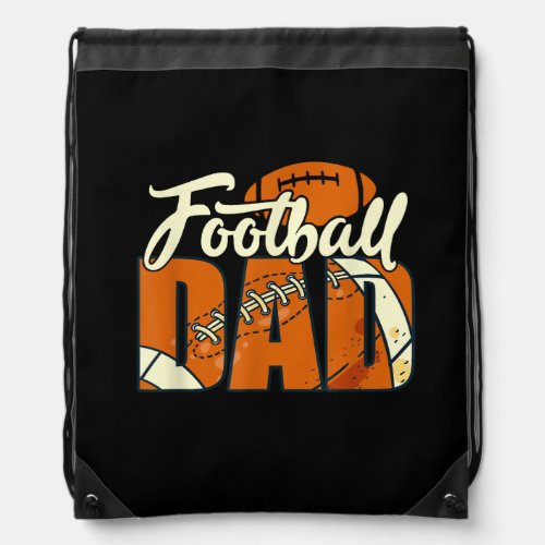 Football Dad Funny Dad Life Daddy Sports Fathers  Drawstring Bag