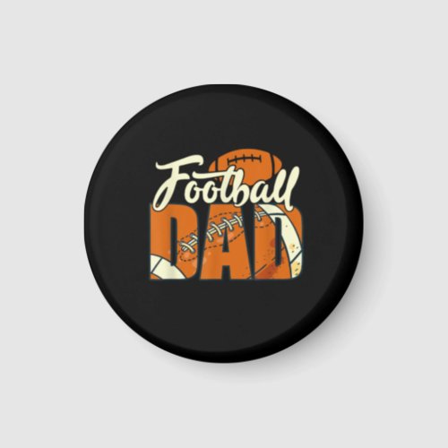 Football Dad Funny Dad Life Daddy Sports Fathers  Magnet