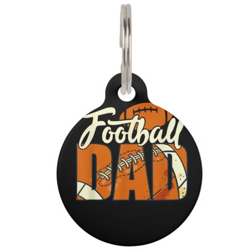 Football Dad Funny Dad Life Daddy Sports Fathers  Pet ID Tag