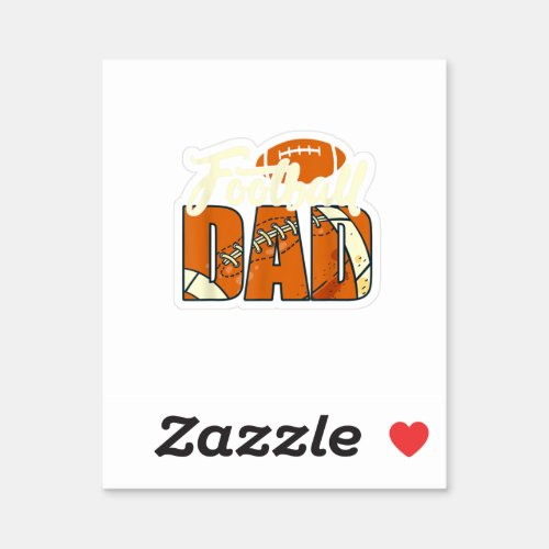 Football Dad Funny Dad Life Daddy Sports Fathers  Sticker