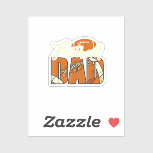 Football Dad Funny Dad Life Daddy Sports Fathers  Sticker