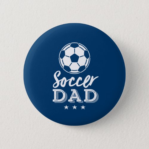 Football Dad Proud Father of Soccer Player Kid Button