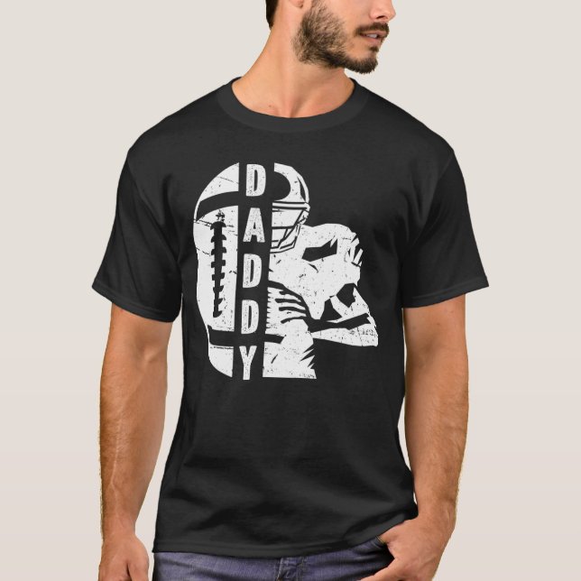 Football Daddy Football Player Dad Of A Football P T-Shirt (Front)