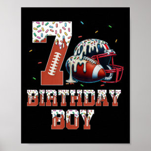 Football Drip 7th Birthday Party Boy Sport Fan 7 Y Poster